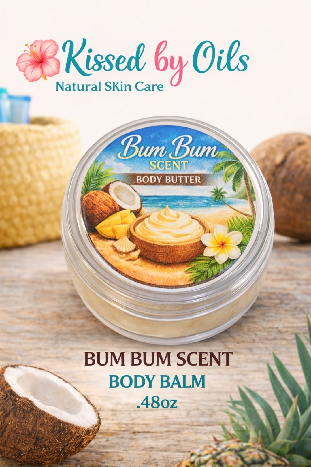 Kissed by Oils: body balm, bum bum scent